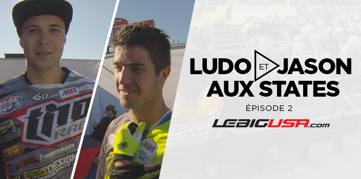Ludo et Jason aux States (ep. 2)