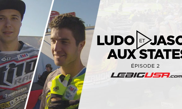 Ludo et Jason aux States (ep. 2)