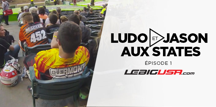 Ludo et Jason aux States (ep. 1)
