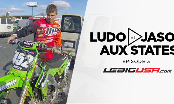 Ludo et Jason aux States (ep. 3)