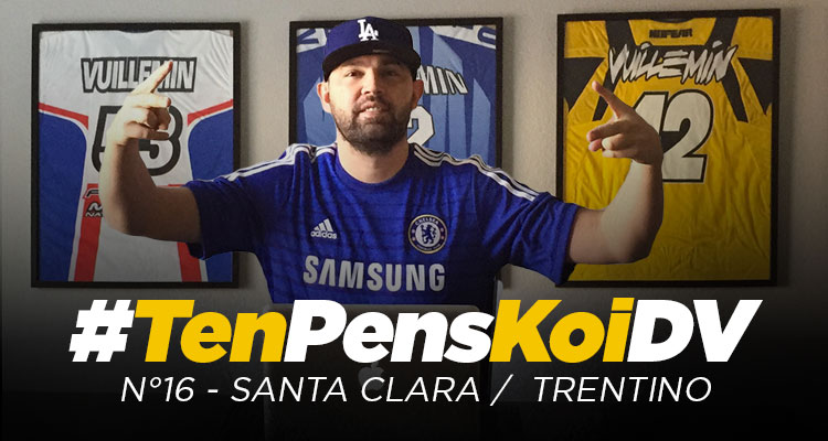 #TenPensKoiDV #16 (Santa Clara + Trentino)
