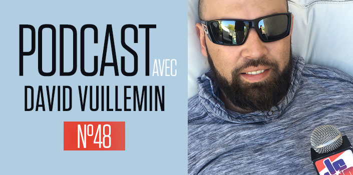 Podcast n°48 avec David Vuillemin