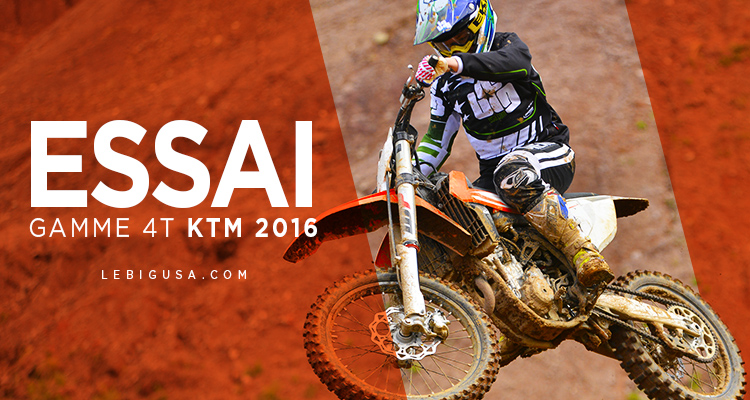 Essai LBU : Gamme 4 temps KTM 2016