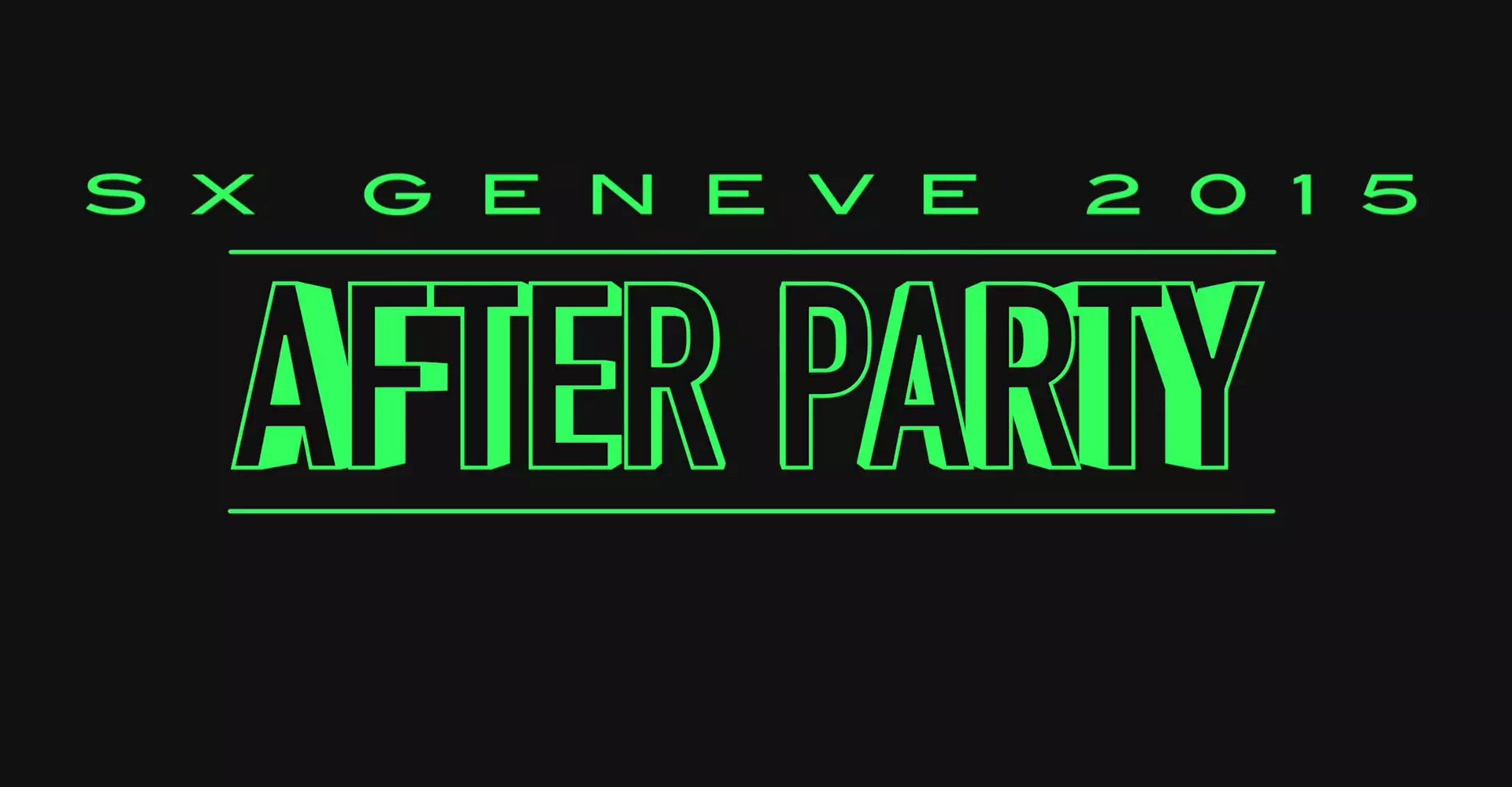 L'After Party du SX de Genève
