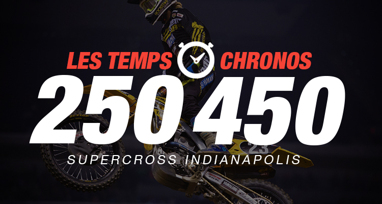 Les chronos du SX d'Indianapolis