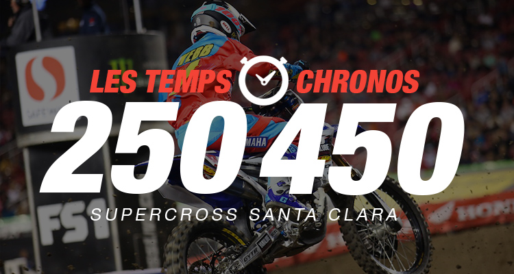 Les temps chronos du SX de Santa Clara