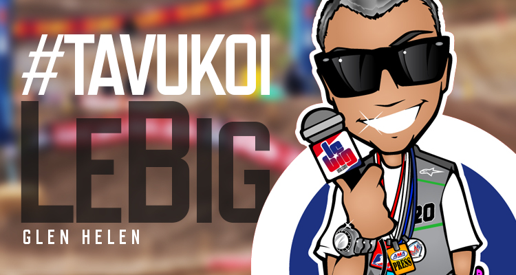 #TaVuKoiLeBig #18 – MX Glen Helen