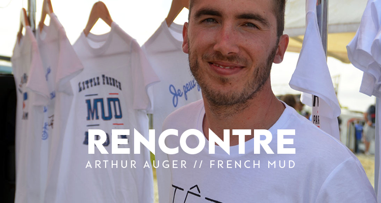 A la découverte de « French Mud »