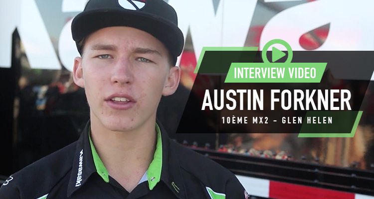 Austin Forkner : « une bonne expérience »
