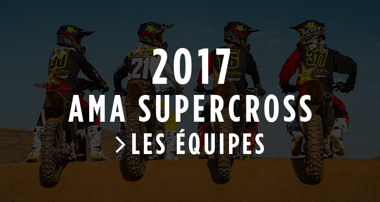 Toutes les équipes du SX US 2017