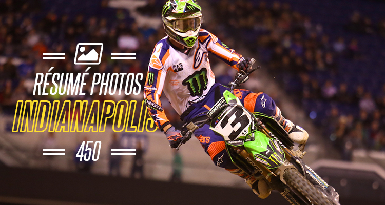 SX Indy : résumé photos 450