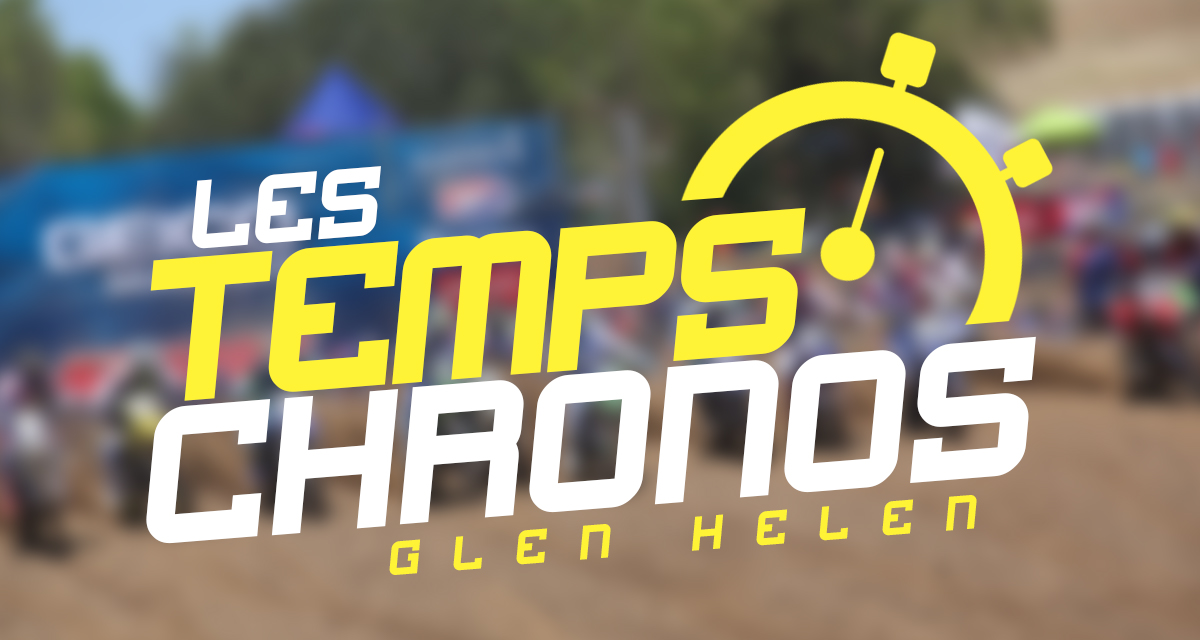 MX Glen Helen : les temps chronos