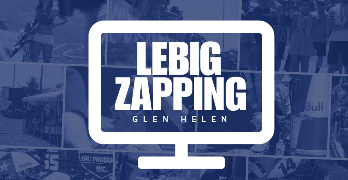 LeBig Zapping : MX Glen Helen