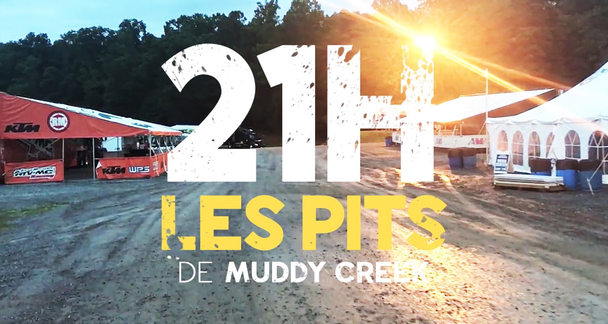 Les pits de Muddy Creek à 21h