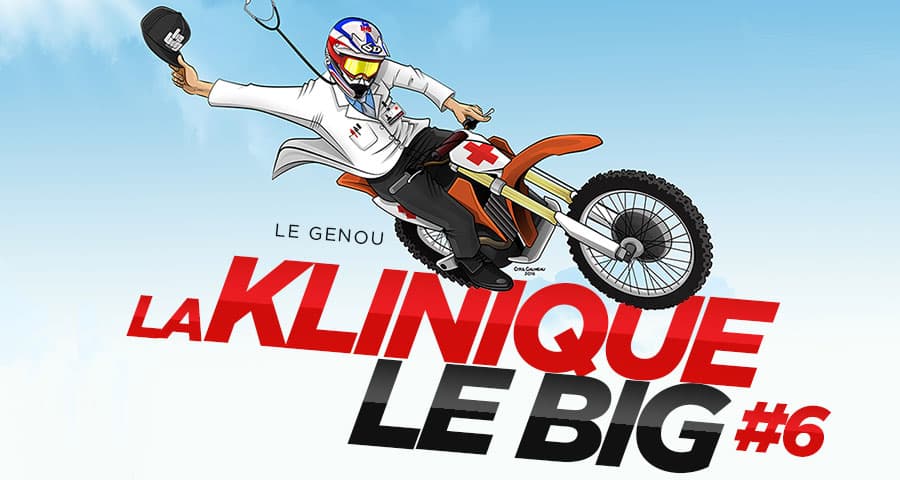 La Klinique #6 : la blessure au genou