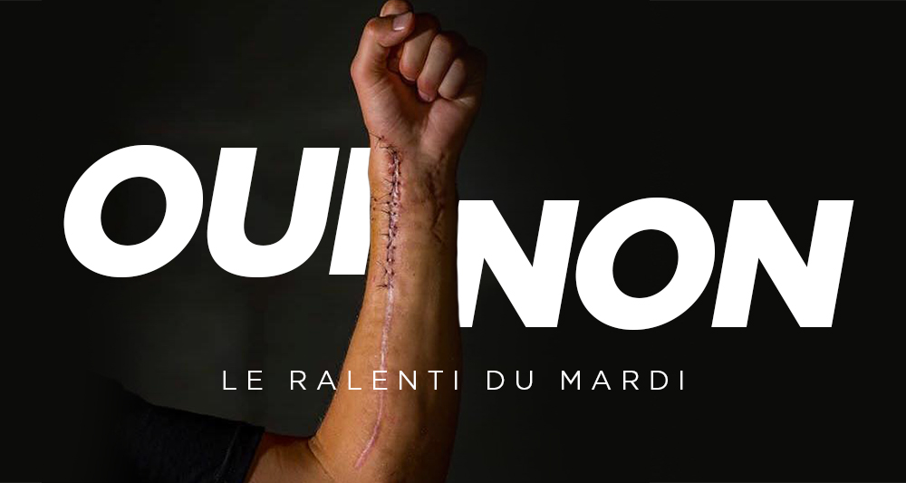 « Le ralenti du mardi » n°232