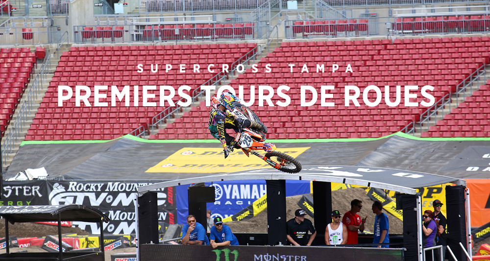 SX Tampa : les 1ers tours de roues…