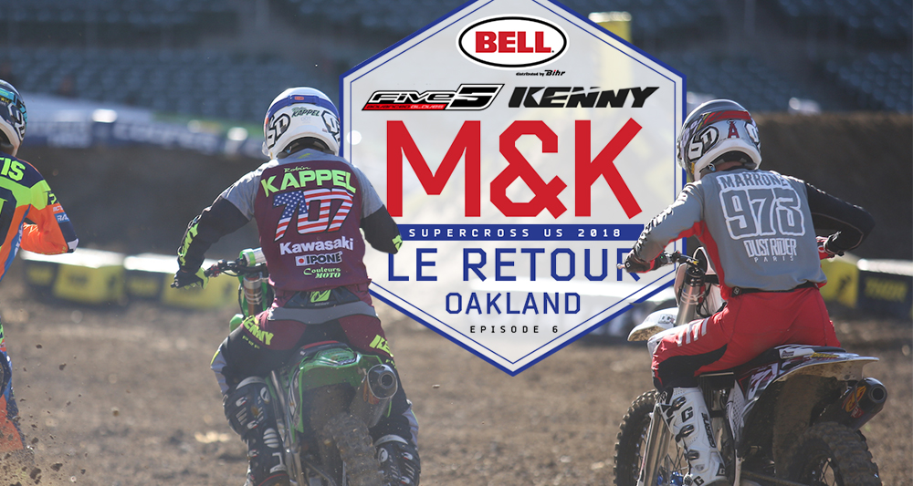 Maronne & Kappel en SX US 2018 (ép. 6)