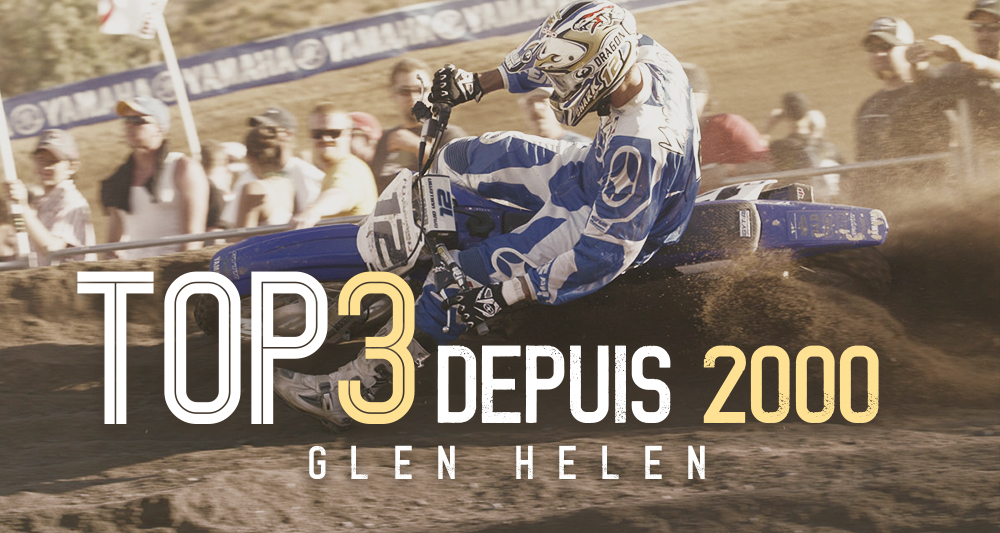 MX Glen Helen : le top 3 depuis 2000