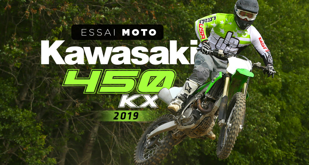 Essai LBU : Kawasaki KX450 2019