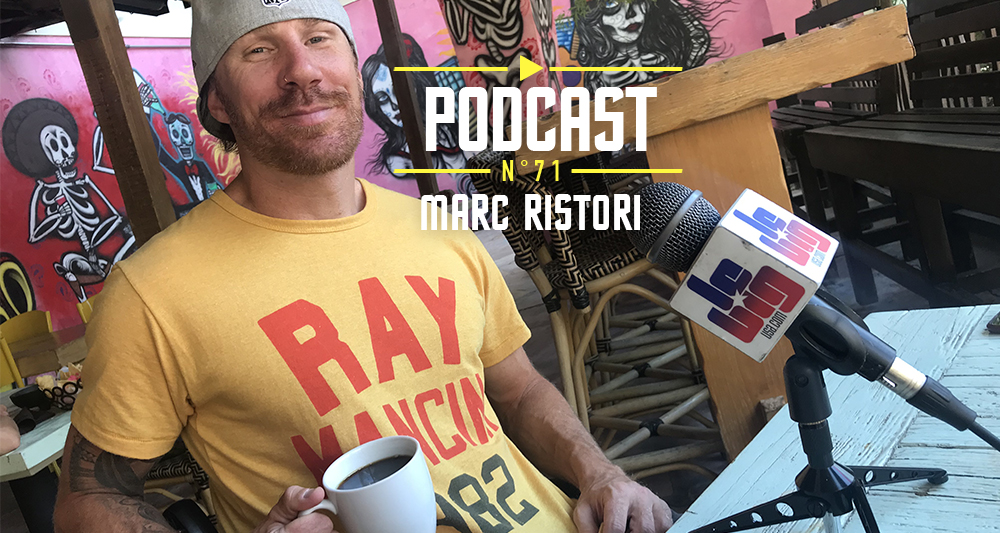 Podcast n°71 avec Marc Ristori