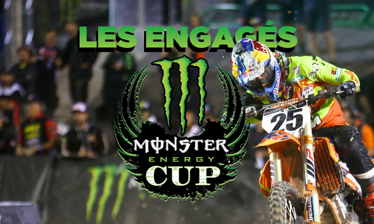 Les engagés de la Monster Cup