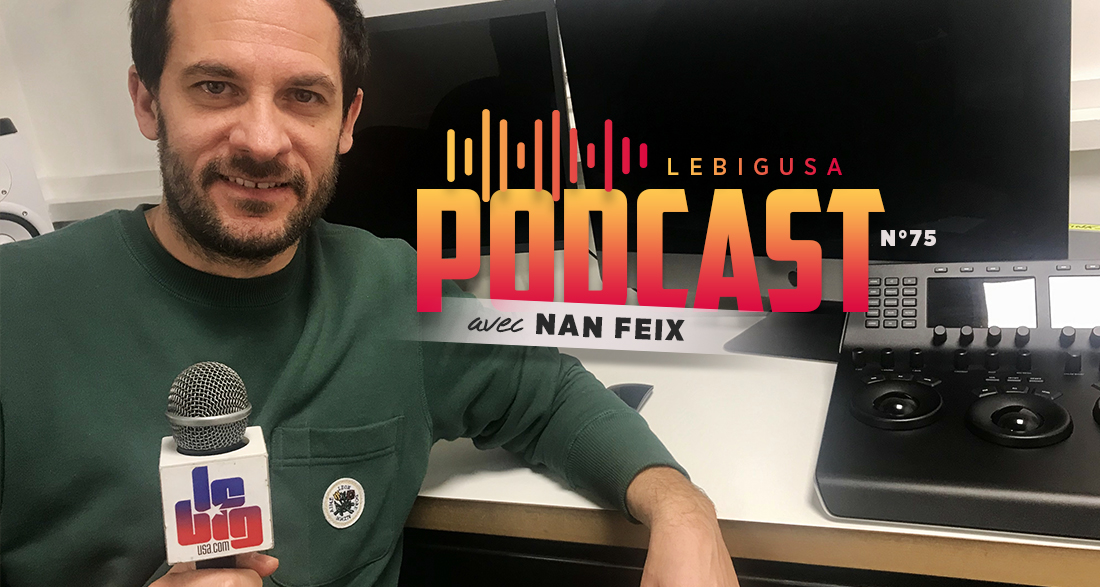 Podcast n°75 avec Nan Feix