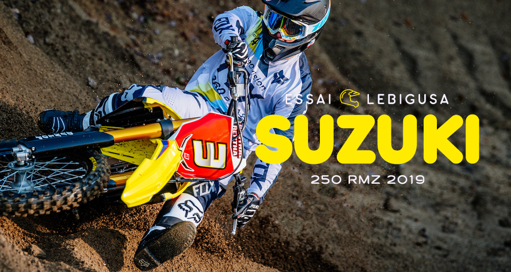 Essai LBU : Suzuki 250 RM-Z 2019