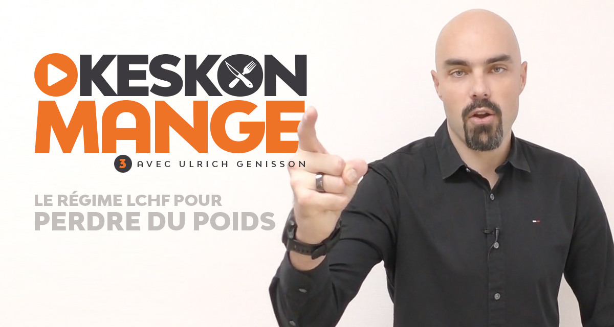 KesKonMange #3 : pour perdre du poids