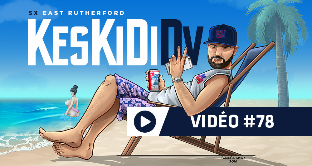 #KesKidiDV #78 – SX East Rutherford