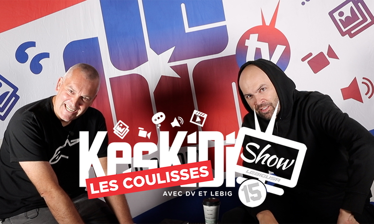 Les coulisses du « KesKidi Show » n°15