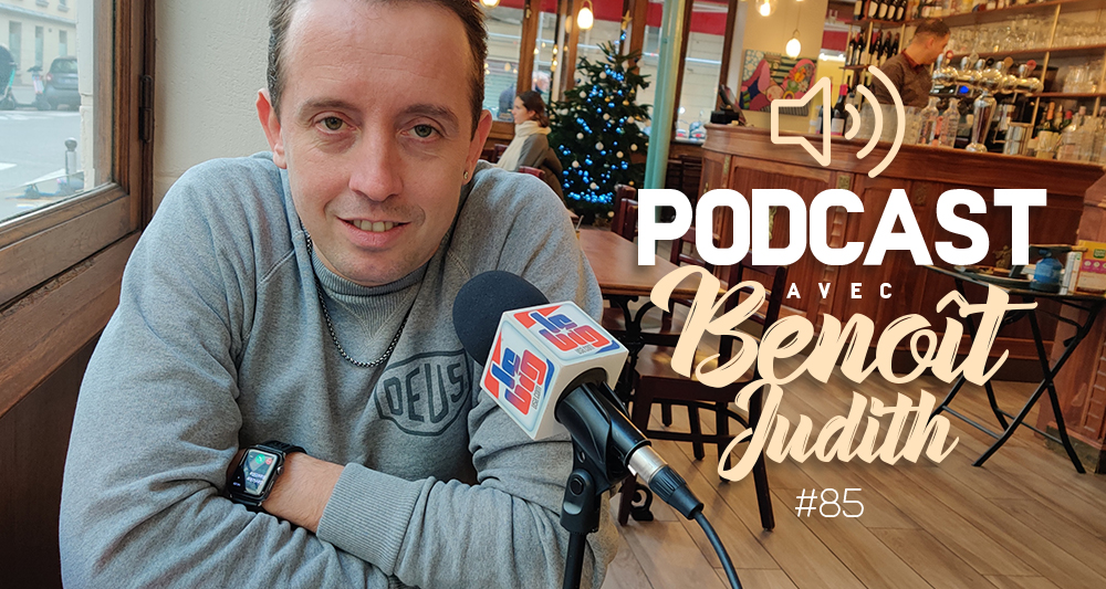 Podcast n°85 avec Benoit Judith