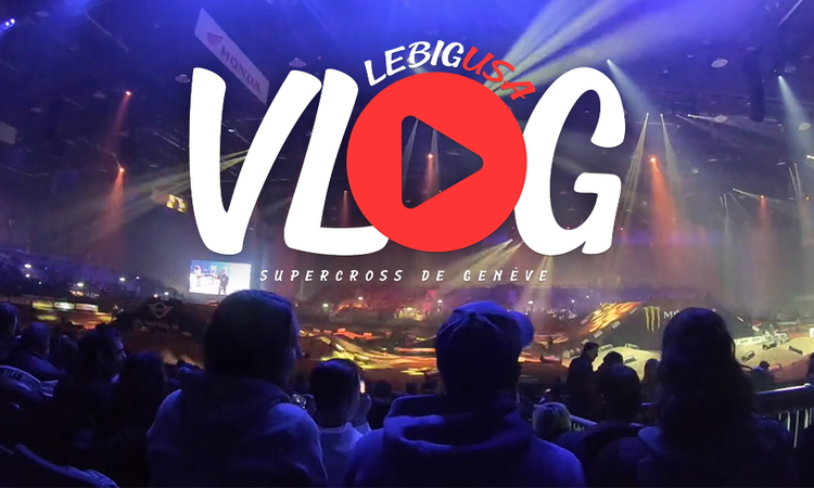 Supercross de Genève : “VLOG“ #1