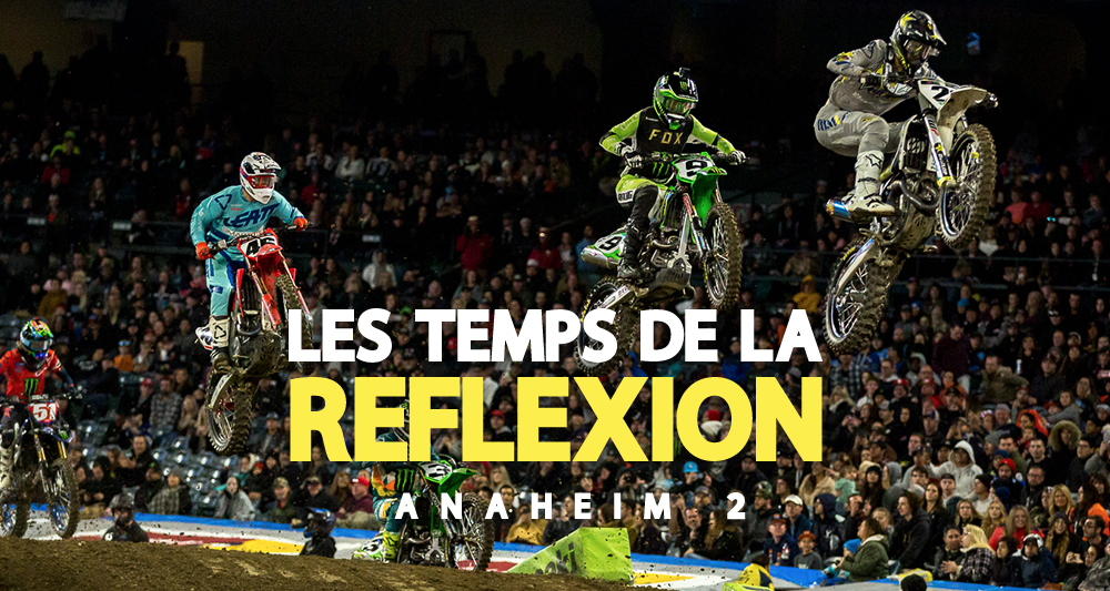 Les temps de la réflexion (Anaheim 2)