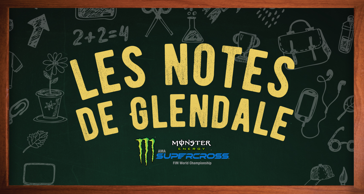 Les notes du SX de Glendale
