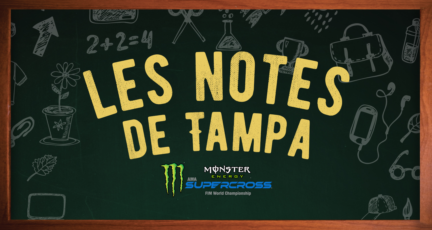 Les notes du SX de Tampa