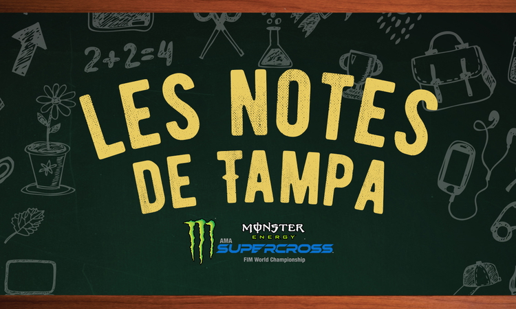 Les notes du SX de Tampa