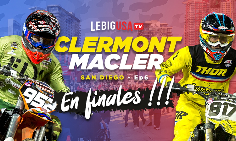 « Inside » Macler/Clermont SX US (ep 6)