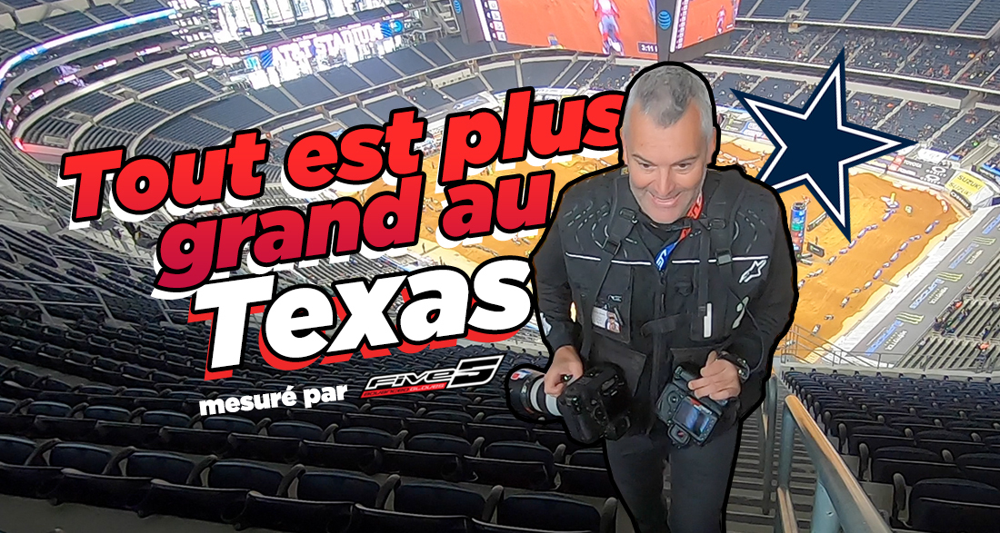 Vlog SX : « tout est plus grand au Texas »