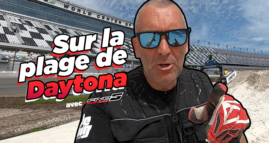 Vlog SX US : « sur la plage de Daytona »