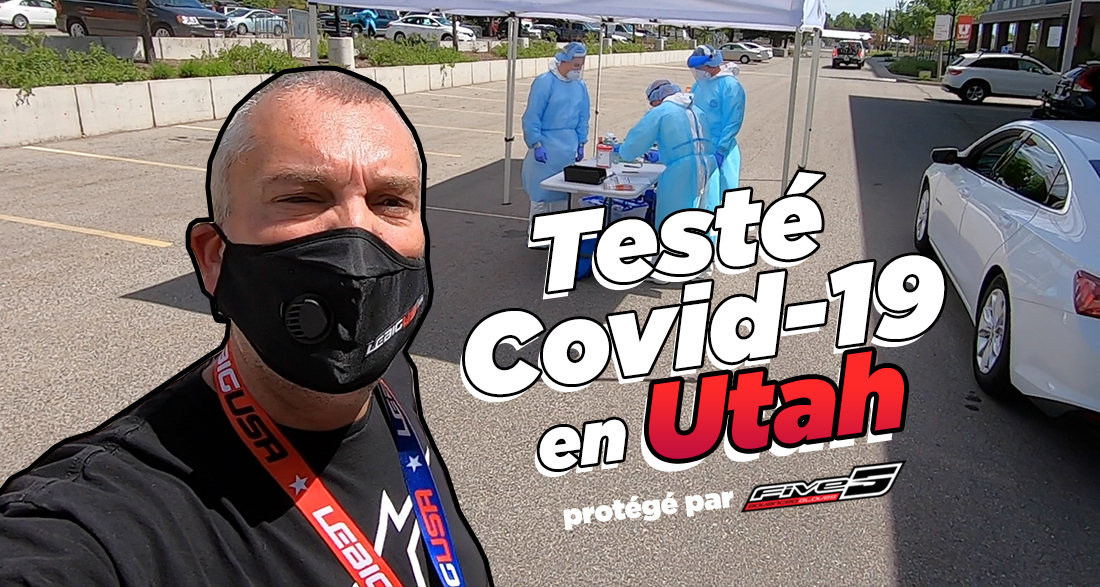 Vlog SX US : « testé Covid-19 en Utah »