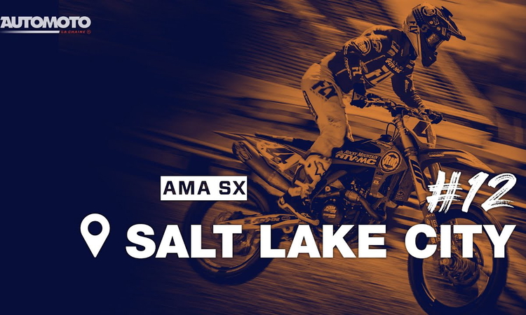 SX Salt Lake City Rd 12 : l’intégralité