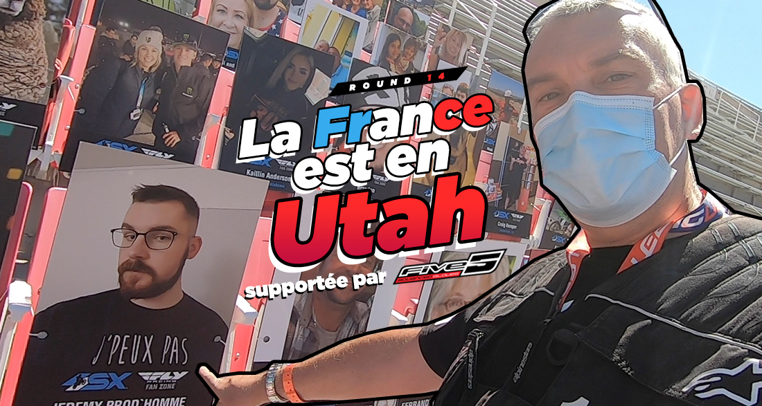 Vlog SX US : « La France est en Utah »