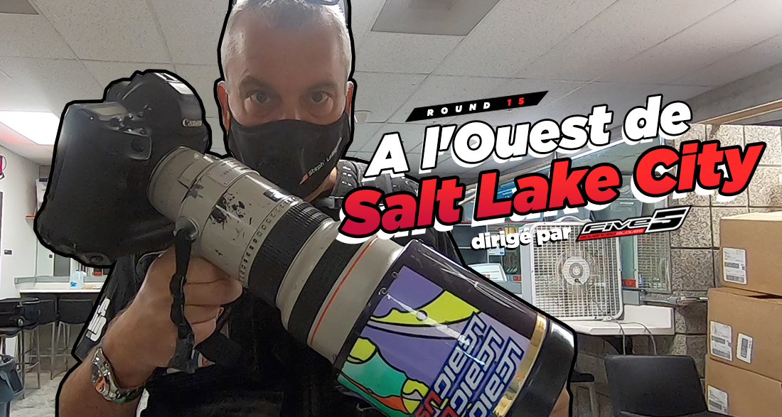 Vlog SX US : « A l'Ouest de Salt Lake »