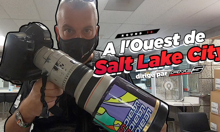 Vlog SX US : « A l'Ouest de Salt Lake »