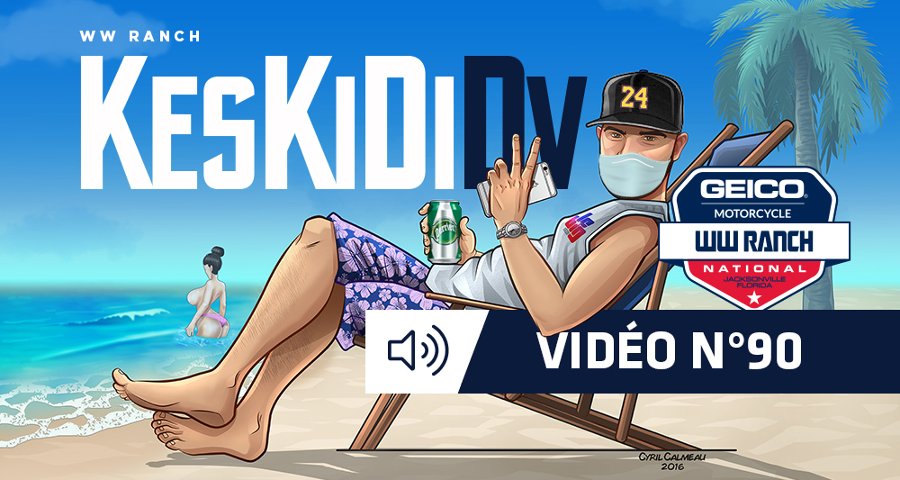 #KesKidiDV #90 – MX WW Ranch (vidéo)