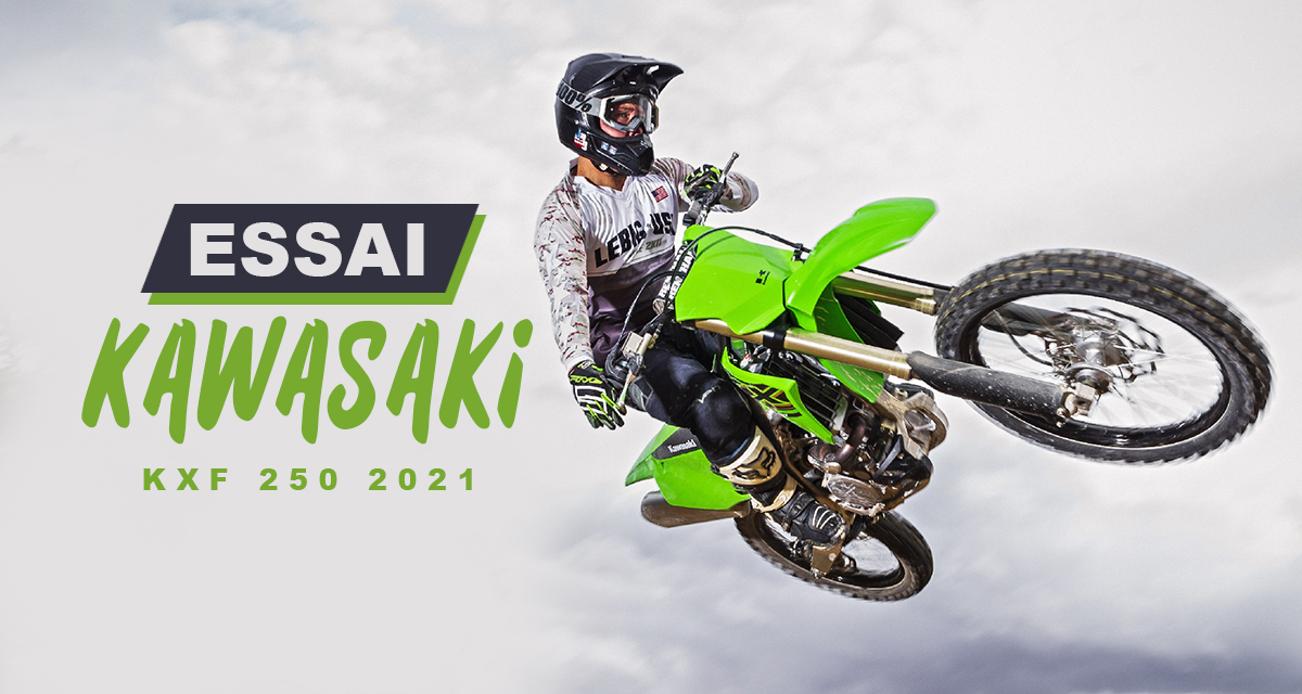 Essai : Kawasaki KX 250 2021