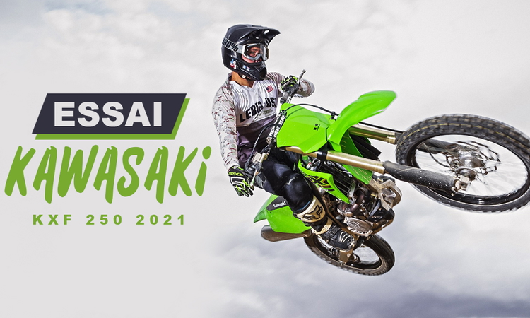 Essai : Kawasaki KX 250 2021