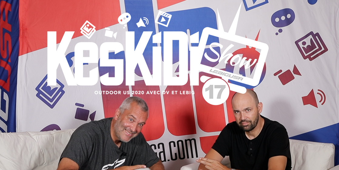 « KesKidi Show » n°17 –outdoor US 2020–