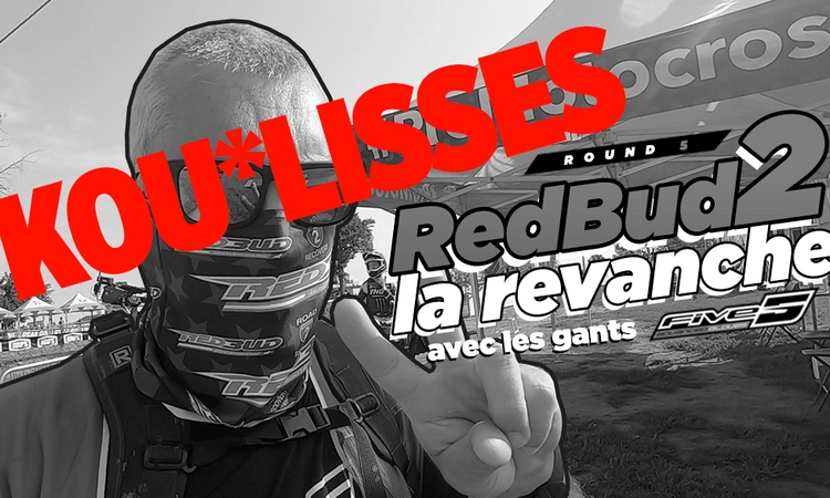 Vlog MX US : les coulisses de RedBud 2